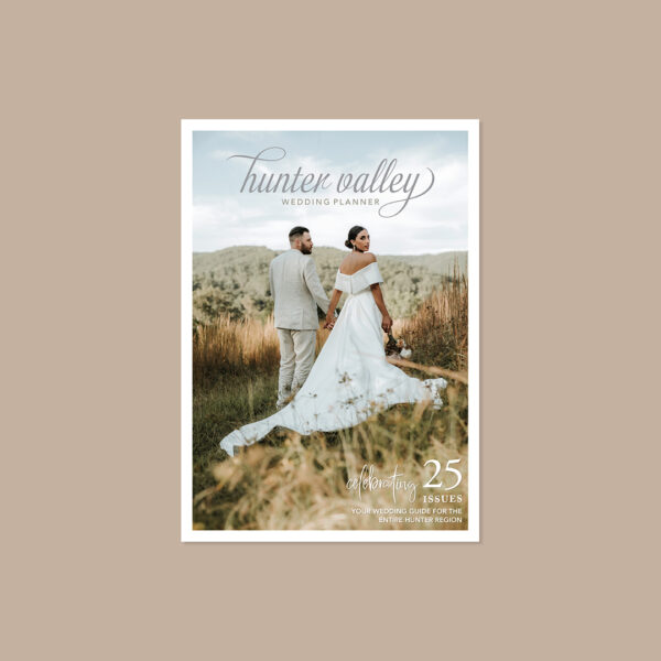 Hunter Valley Wedding Planner Magazine - Issue 25 Cover